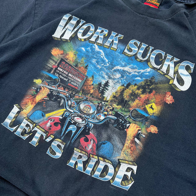 WORK SUCKS LET'S RIDE TEE - XL