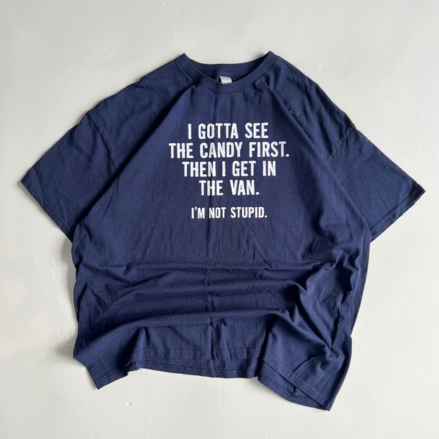 'GOTTA SEE THE CANDY' STATEMENT TEE - XXL