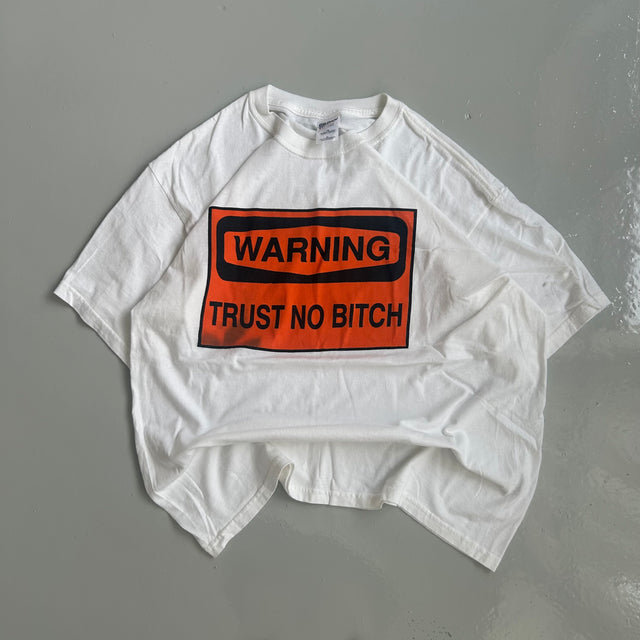 'TRUST NO BITCH' STATEMENT TEE - XL